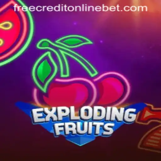 ExplodingFruits: Dive into an Exciting Online Casino Adventure with Free Credits